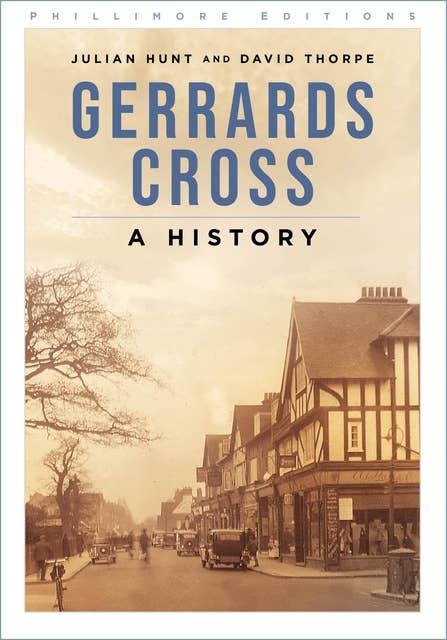 Gerrards Cross: A History