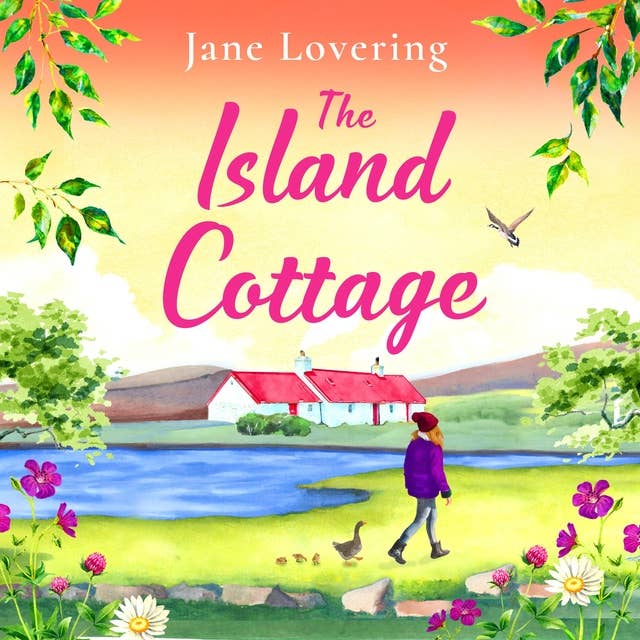 The Island Cottage: The BRAND NEW uplifting and heartwarming romantic read from award-winning author Jane Lovering for 2024