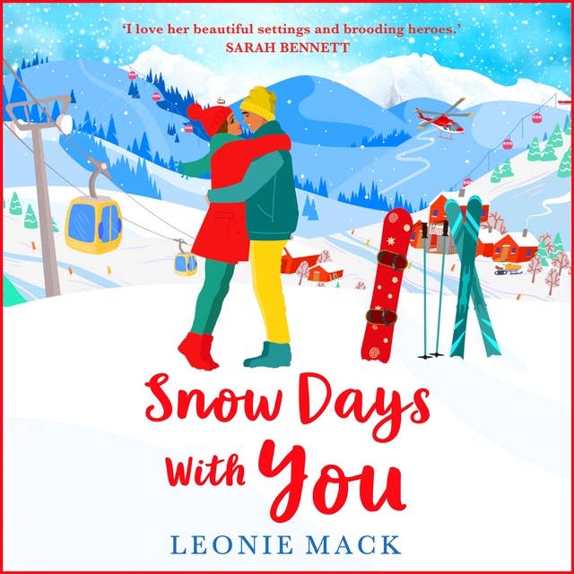 Snow Days With You: A perfect uplifting winter romance from Leonie Mack
