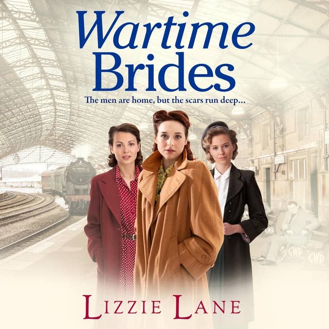 Wartime Brides: A historical saga from Lizzie Lane
