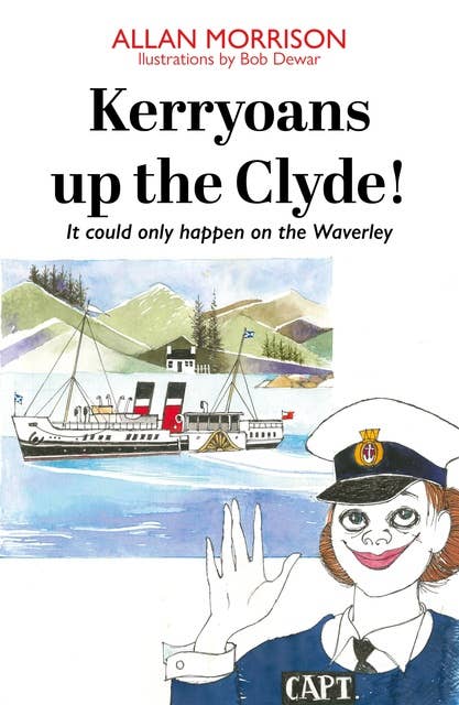 Kerryoans up the Clyde!: It could only happen on the Waverley