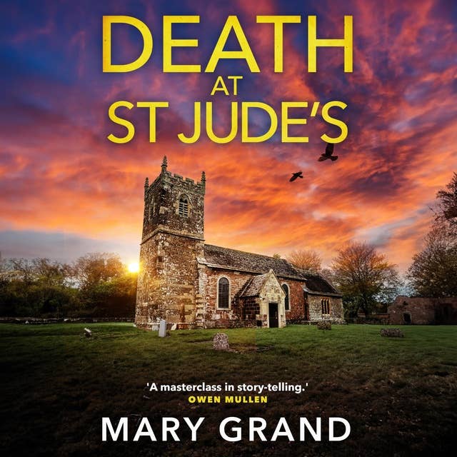 Death at St Jude’s: The BRAND NEW completely gripping cozy mystery from Mary Grand for 2024
