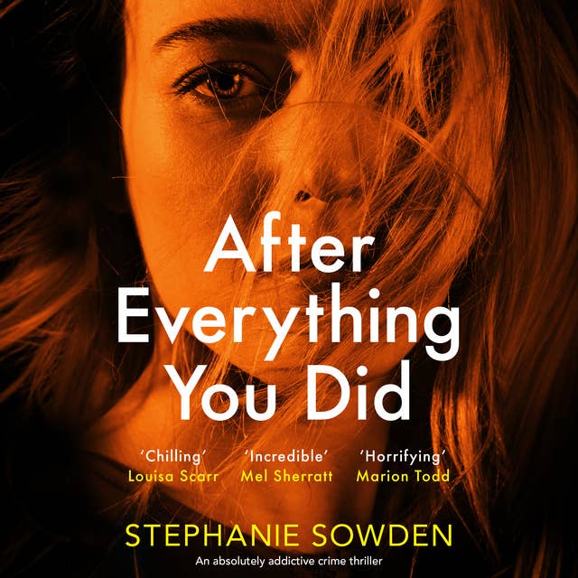 After Everything You Did: An absolutely addictive crime thriller