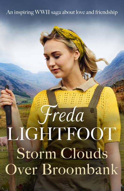 Storm Clouds Over Broombank: An inspiring WWII saga about love and friendship