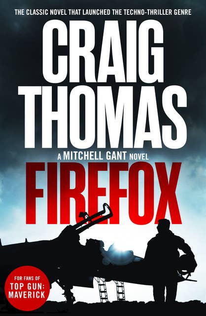 Firefox: The classic novel that launched the techno-thriller genre