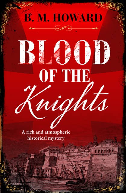 Blood of the Knights: A captivating Napoleonic historical mystery