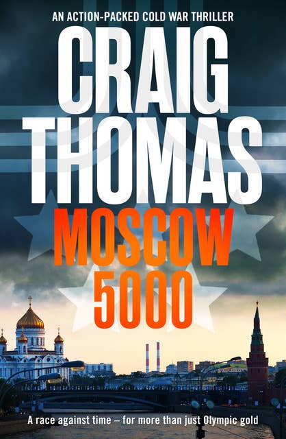 Moscow 5000: An action-packed Cold War thriller