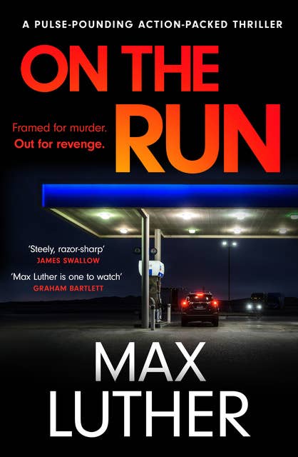 On The Run: A pulse-pounding action-packed thriller