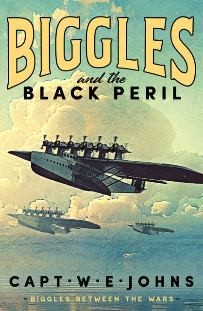 Biggles and the Black Peril