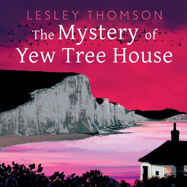 The Mystery of Yew Tree House: Detective's Daughter, Book 9