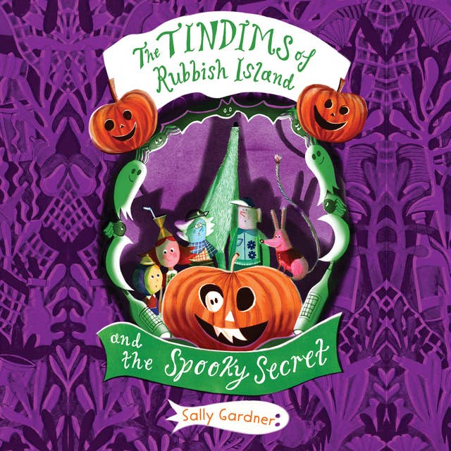 Cover for The Tindims of Rubbish Island and the Spooky Secret: The Tindims Series, Book 5