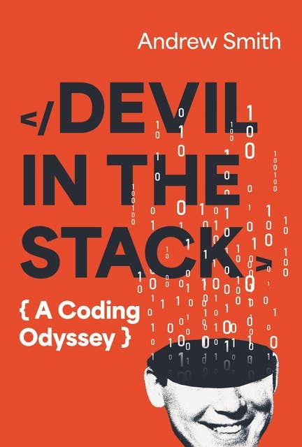 Devil in the Stack: A Coding Odyssey