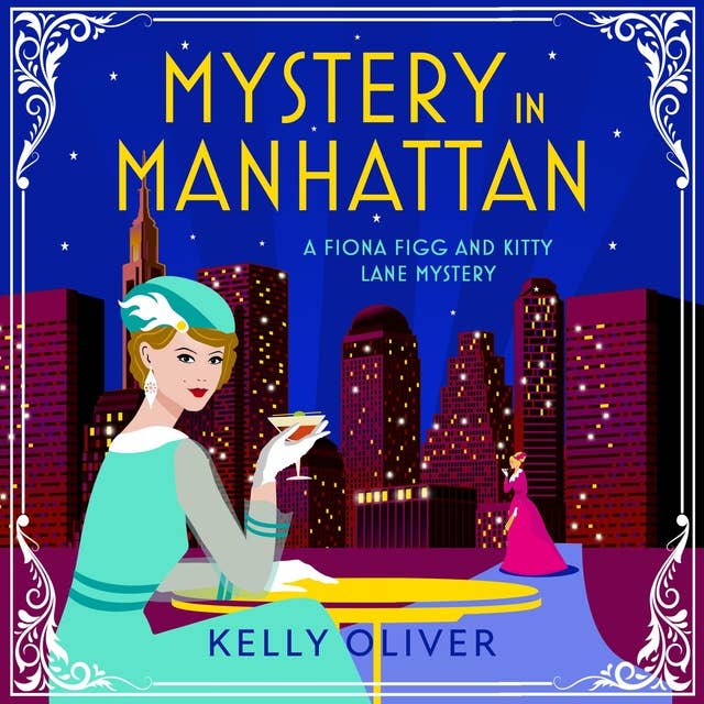 Mystery in Manhattan: The start of a cozy mystery series from Kelly Oliver