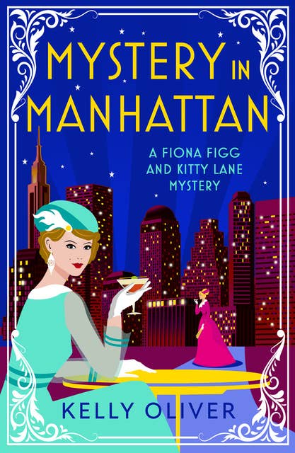 Mystery in Manhattan: The start of a cozy mystery series from Kelly Oliver
