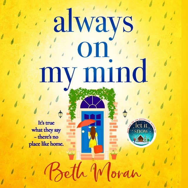 Always On My Mind: The uplifting, heartwarming novel from NUMBER ONE BESTSELLER Beth Moran