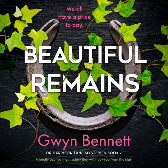 Beautiful Remains: A totally captivating mystery that will hook you from the start