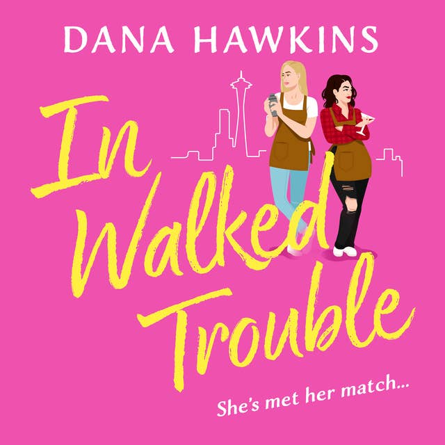 In Walked Trouble: A completely unputdownable enemies-to-lovers LGBTQ+ romance