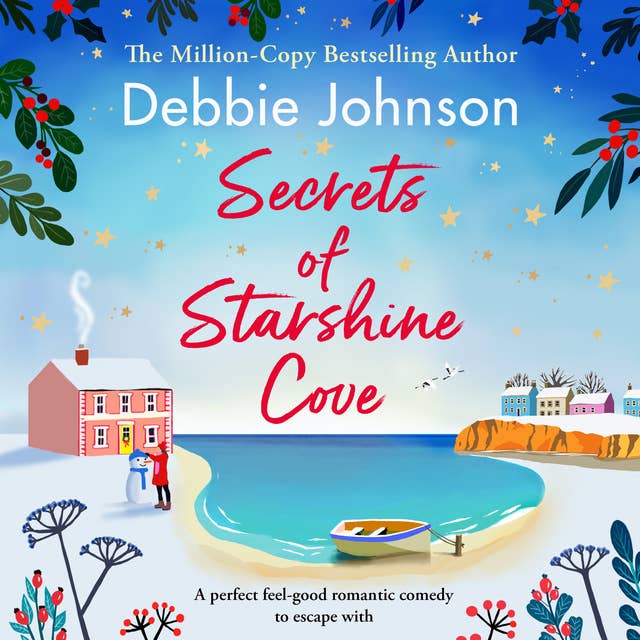 Secrets of Starshine Cove: An utterly feel-good holiday romance to escape with