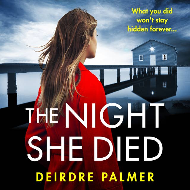 The Night She Died: A totally unputdownable family drama that will keep you turning the pages