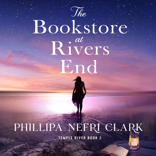 The Bookstore at Rivers End: A totally uplifting and emotional women's fiction novel