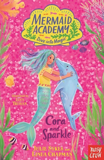 Mermaid Academy: Cora and Sparkle: Cora and Sparkle