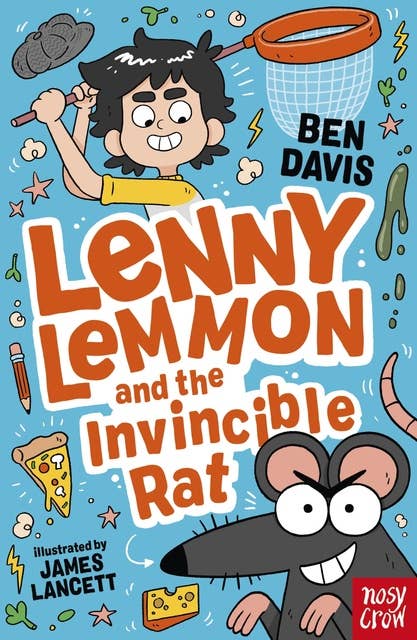 Lenny Lemmon and the Invincible Rat: The Invincible Rat