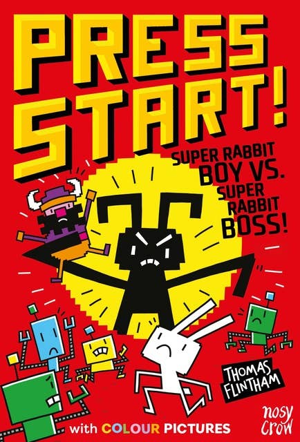 Press Start! Super Rabbit Boy vs Super Rabbit Boss!: Super Rabbit Boy vs Super Rabbit Boss!
