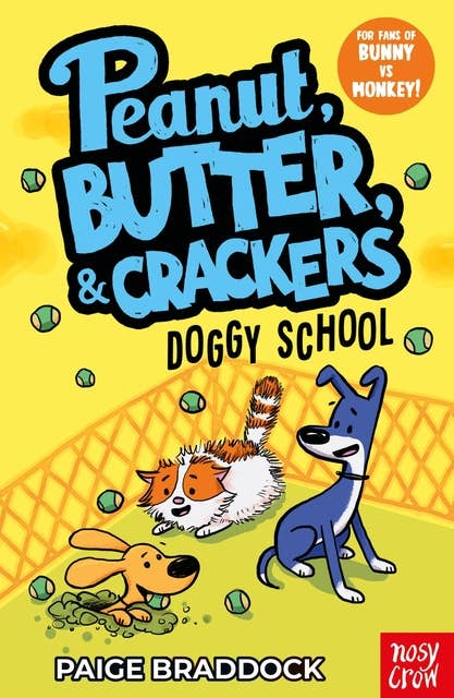 Doggy School: A Peanut, Butter & Crackers Story: Doggy School
