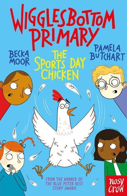 Wigglesbottom Primary: The Sports Day Chicken: The Sports Day Chicken