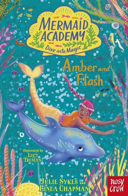Mermaid Academy: Amber and Flash: Amber and Flash