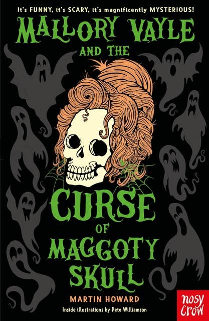 Mallory Vayle and the Curse of Maggoty Skull