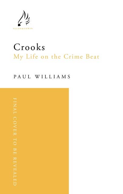 Crooks: My Life in Crime