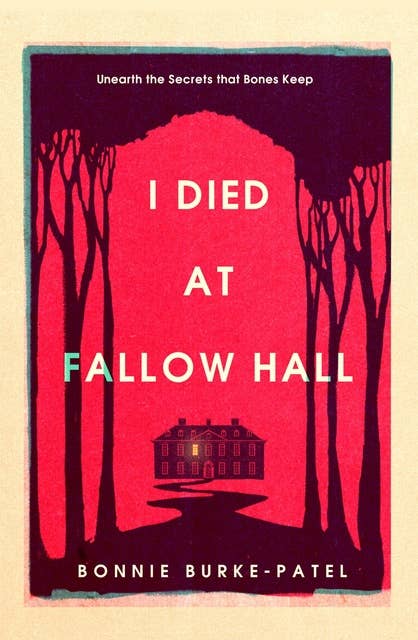 I Died at Fallow Hall