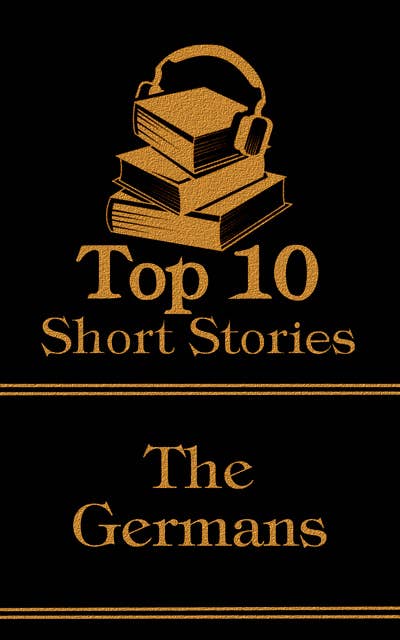 The Top 10 Short Stories - The Germans
