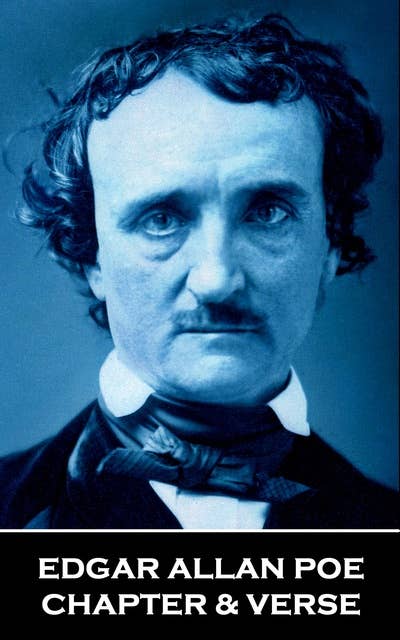 Chapter & Verse - Edgar Allan Poe