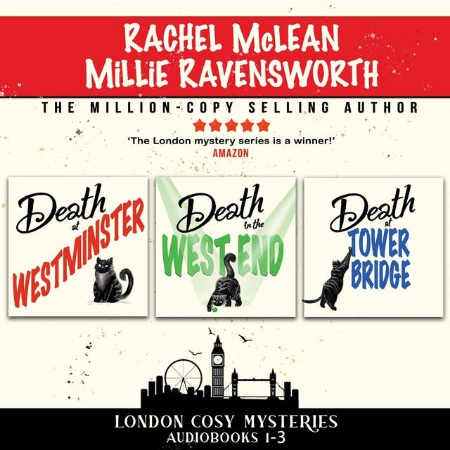 London Cosy Mysteries Box Set: Includes: Death at Westminster, Death in the West End & Death at Tower Bridge