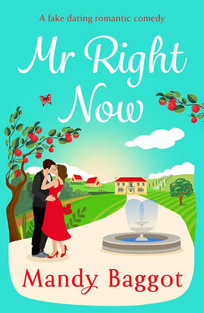 Mr Right Now: An uplifting, heart-warming read from top 20 bestseller Mandy Baggot for summer 2024