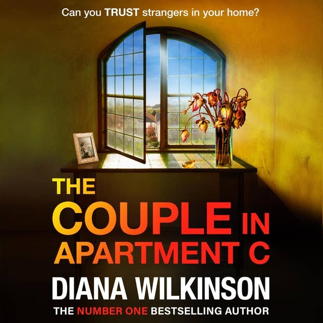 The Couple in Apartment C: The unforgettable, page-turning psychological thriller from Diana Wilkinson