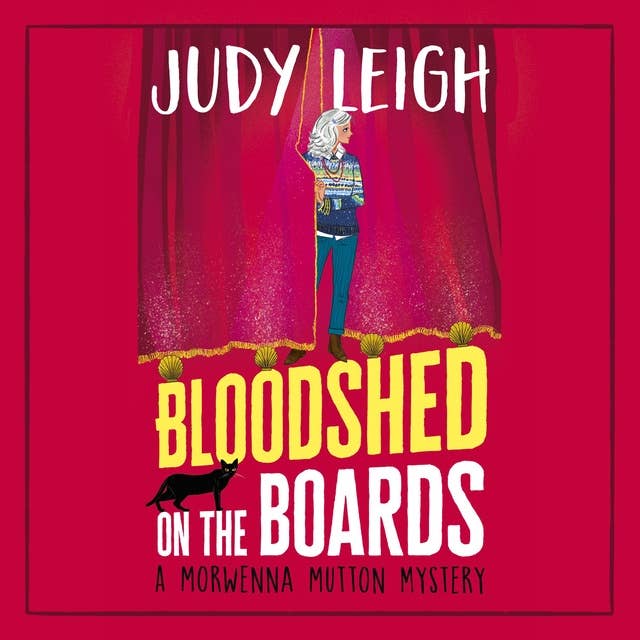 Bloodshed on the Boards: the BRAND NEW instalment in Judy Leigh's page-turning cosy mystery series for 2024