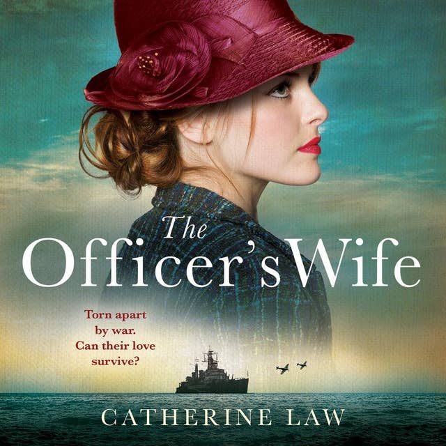 The Officer's Wife: A heartbreaking WW2 historical novel from Catherine Law