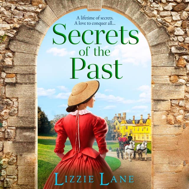 Secrets of the Past: A page-turning family saga from bestseller Lizzie Lane