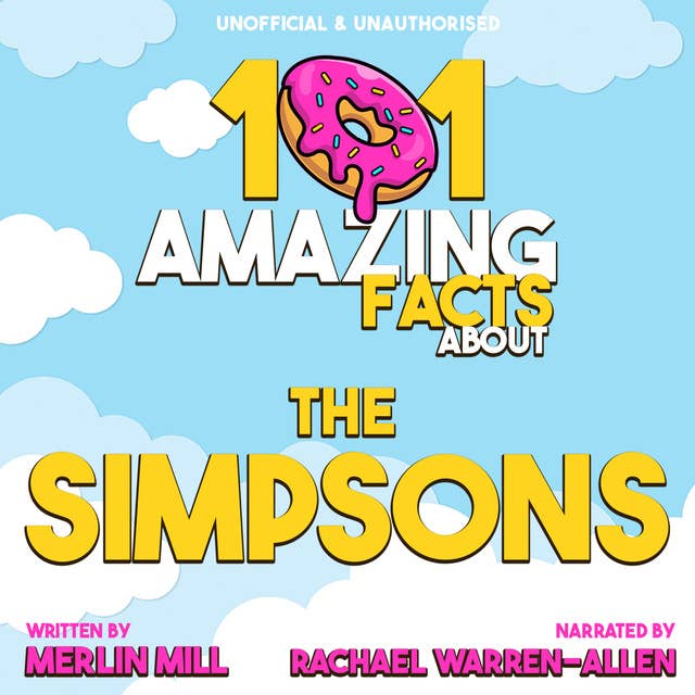 101 Amazing Facts about the Simpsons