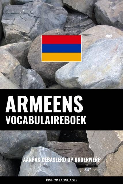 Armeens vocabulaireboek: Aanpak Gebaseerd Op Onderwerp
