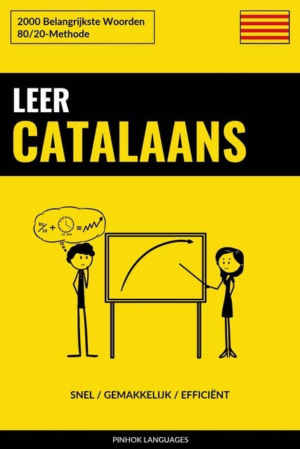 Leer Catalaans - Snel / Gemakkelijk / Efficiënt: 2000 Belangrijkste Woorden