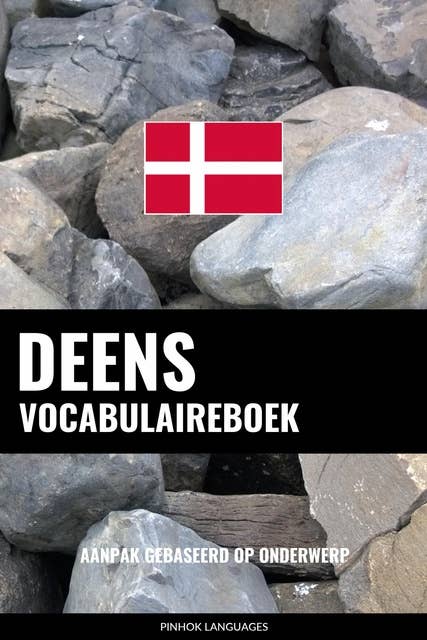 Deens vocabulaireboek: Aanpak Gebaseerd Op Onderwerp