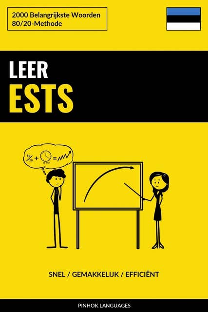 Leer Ests - Snel / Gemakkelijk / Efficiënt: 2000 Belangrijkste Woorden