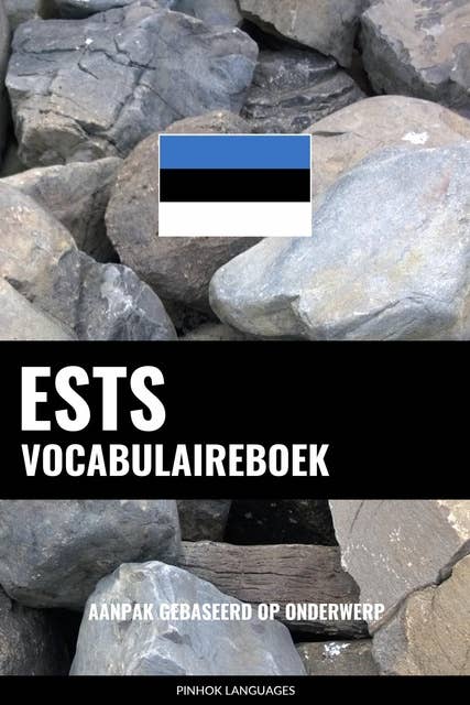 Ests vocabulaireboek: Aanpak Gebaseerd Op Onderwerp