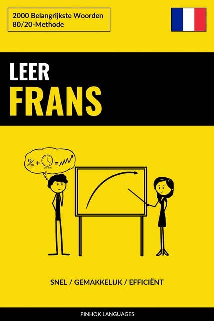 Leer Frans - Snel / Gemakkelijk / Efficiënt: 2000 Belangrijkste Woorden