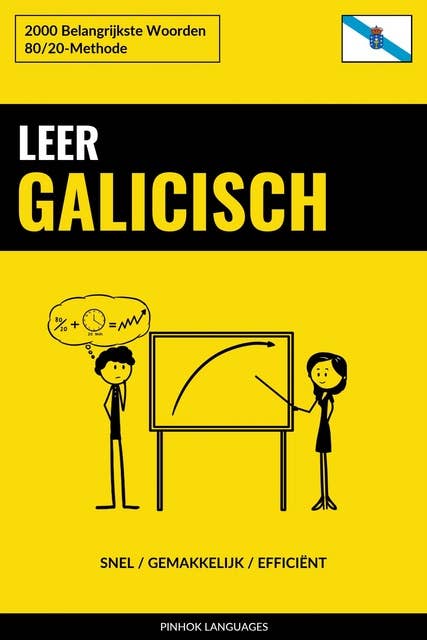Leer Galicisch - Snel / Gemakkelijk / Efficiënt: 2000 Belangrijkste Woorden