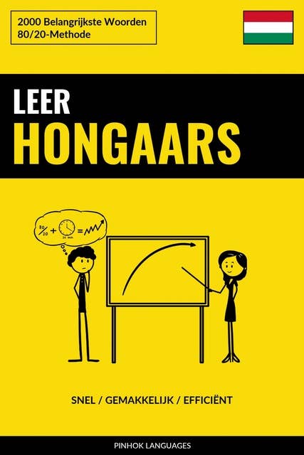 Leer Hongaars - Snel / Gemakkelijk / Efficiënt: 2000 Belangrijkste Woorden